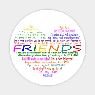 Friends TV Quotes Heart Magnet